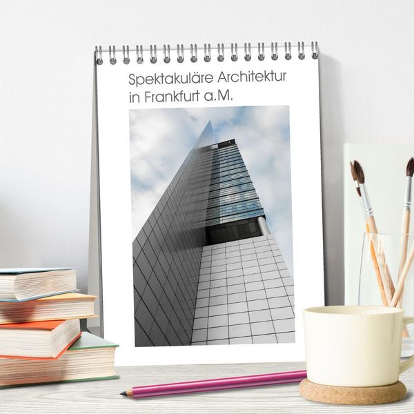 Produktbild: Spektakul&auml;re Architektur in Frankfurt a.M. (Tischkalender 2026 DIN A5 hoch), CALVENDO Monatskalender
