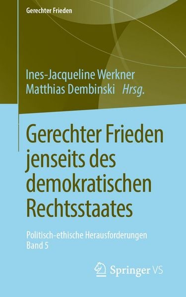 Produktbild: Gerechter Frieden jenseits des demokratischen Rechtsstaates