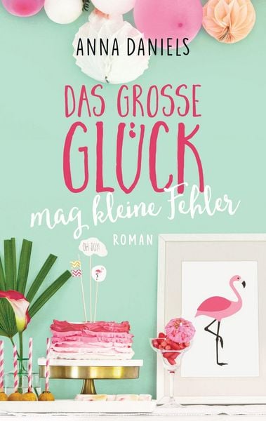 Produktbild: Das gro&szlig;e Gl&uuml;ck mag kleine Fehler