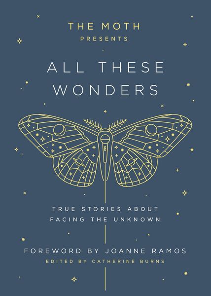 Produktbild: The Moth Presents: All These Wonders