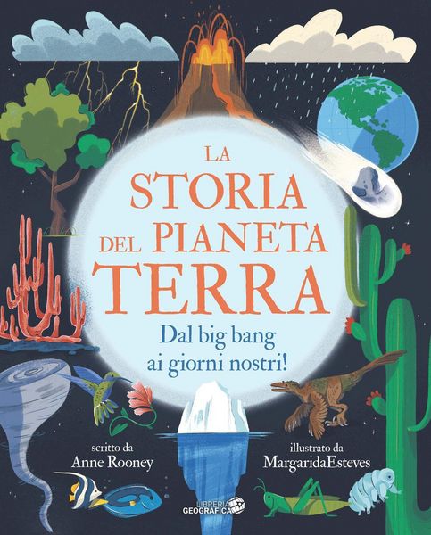 Produktbild: La storia del pianeta Terra. Dal big bang ai giorni nostri!