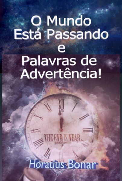 Produktbild: O Mundo Est&aacute; Passando E Palavras De Advert&ecirc;ncia