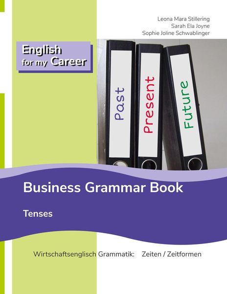 English for my Career - Business Grammar Book - Tenses