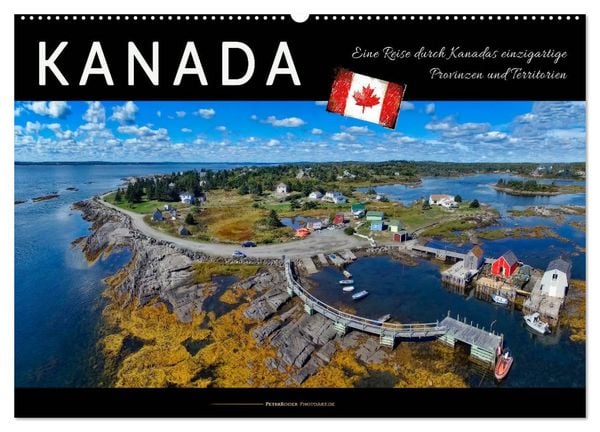 Produktbild: Kanada - eine Reise durch Kanadas einzigartige Provinzen und Territorien (Wandkalender 2026 DIN A2 quer), CALVENDO Monatskalender