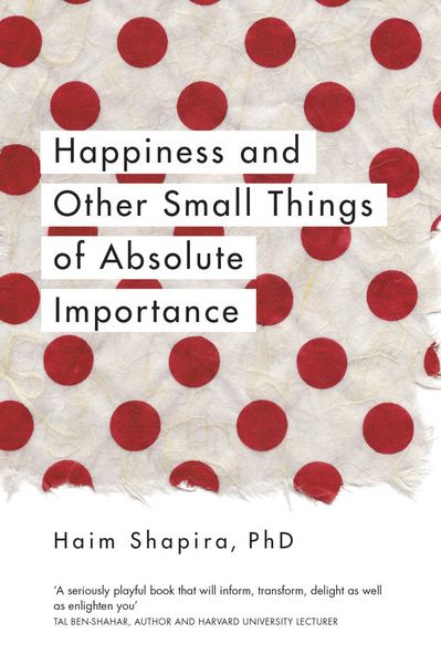 Produktbild: Happiness and Other Small Things of Absolute Importance