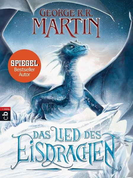 Das Lied des Eisdrachen, Taschenbuch von George R.R. Martin, Cbt, 978-3-570-22644-5