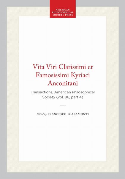 Produktbild: Vita Viri Clarissimi Et Famosissimi Kyriaci Anconitani