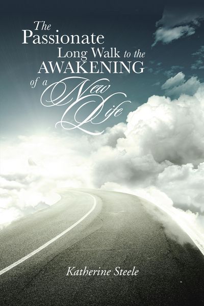 Produktbild: The Passionate Long Walk to the Awakening of a New Life