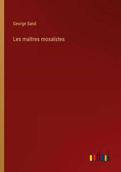 Produktbild: Les ma&icirc;tres mosa&iuml;stes