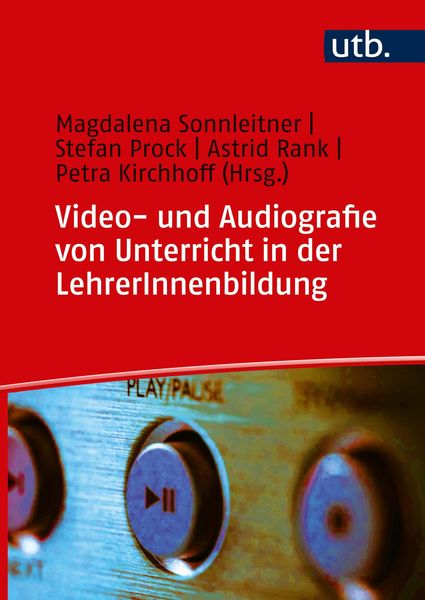 Produktbild: Video- und Audiografie von Unterricht in der LehrerInnenbildung