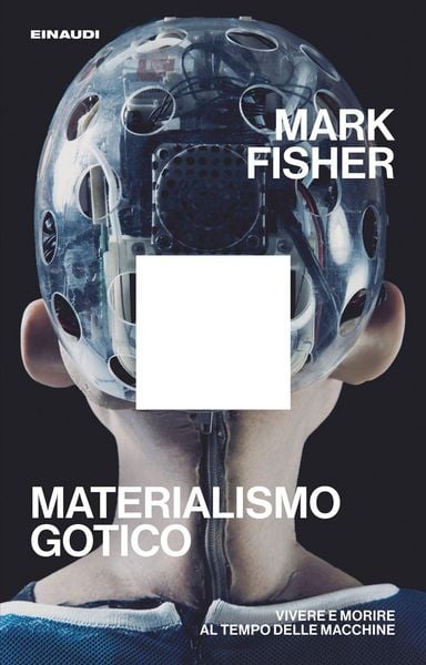 Produktbild: Materialismo gotico. Vivere e morire al tempo delle macchine