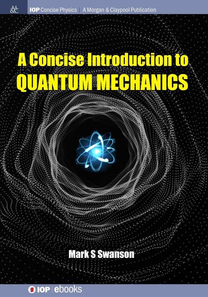 Produktbild: A Concise Introduction to Quantum Mechanics