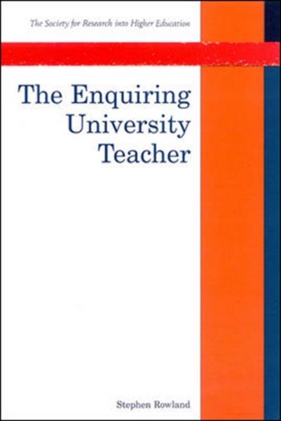 Produktbild: Rowland, S: The Enquiring University Teacher