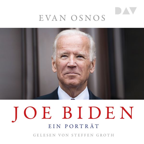 Produktbild: Joe Biden. Ein Portr&auml;t