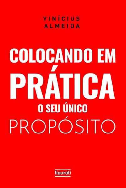 Produktbild: Colocando em pr&aacute;tica o seu &uacute;nico prop&oacute;sito
