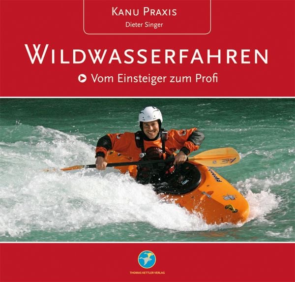 Produktbild: Kanu Praxis Wildwasserfahren