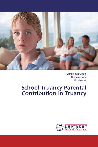 Produktbild: School Truancy:Parental Contribution In Truancy