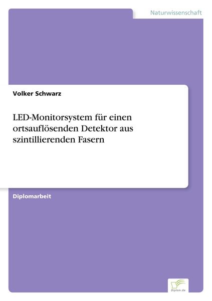 Produktbild: LED-Monitorsystem f&uuml;r einen ortsaufl&ouml;senden Detektor aus szintillierenden Fasern