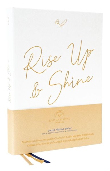 Rise Up & Shine Journal von Laura Malina Seiler - Buch | Thalia