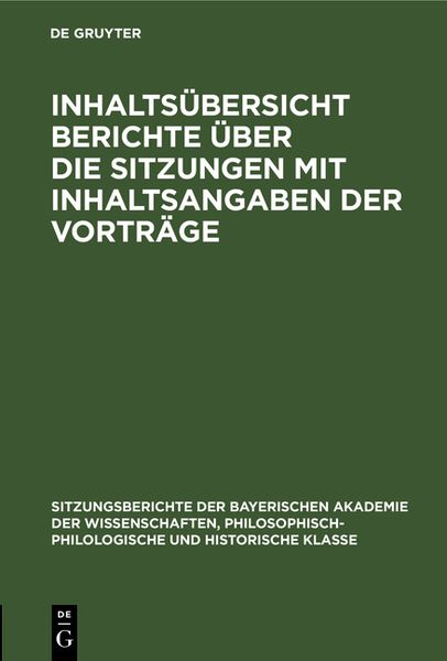 Produktbild: Inhalts&uuml;bersicht Berichte &uuml;ber die Sitzungen mit Inhaltsangaben der Vortr&auml;ge