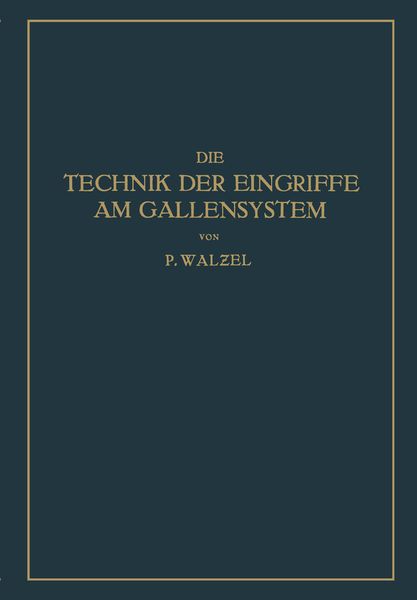 Produktbild: Die Technik der Eingriffe am Gallensystem