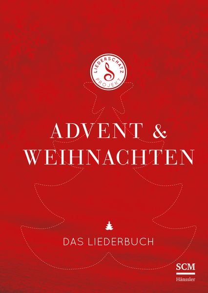 Advent & Weihnachten - Das Liederschatz-Projekt Liederbuch