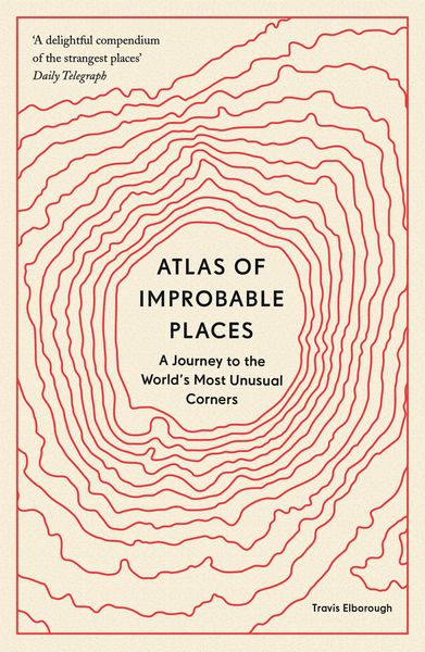 Produktbild: Atlas of Improbable Places