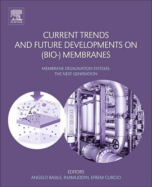 Produktbild: Current Trends and Future Developments on (Bio-) Membranes