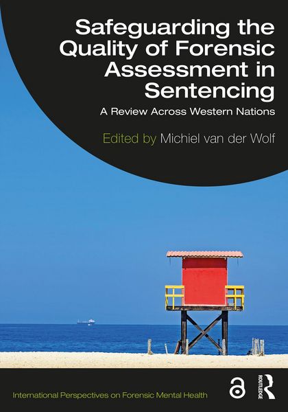 Produktbild: Safeguarding the Quality of Forensic Assessment in Sentencing