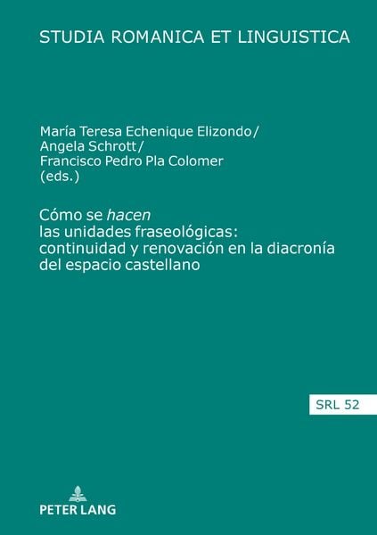 Produktbild: C&oacute;mo se &ldquo;hacen&rdquo; las unidades fraseol&oacute;gicas: continuidad y renovaci&oacute;n en la diacron&iacute;a del espacio castellano