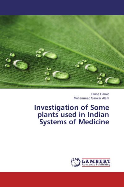 Produktbild: Investigation of Some plants used in Indian Systems of Medicine