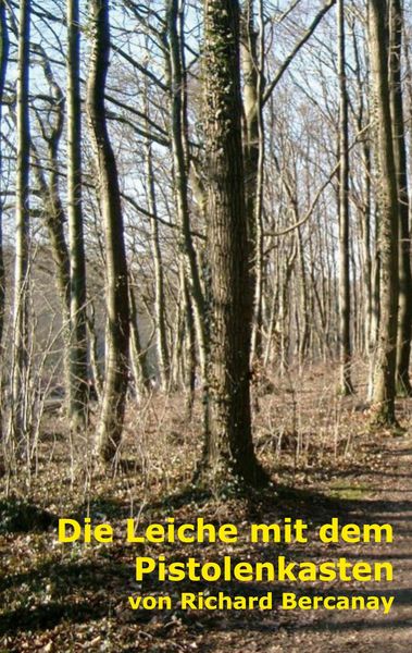 Produktbild: Die Leiche mit dem Pistolenkasten