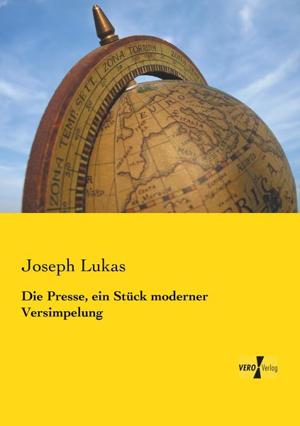 Produktbild: Die Presse, ein St&uuml;ck moderner Versimpelung