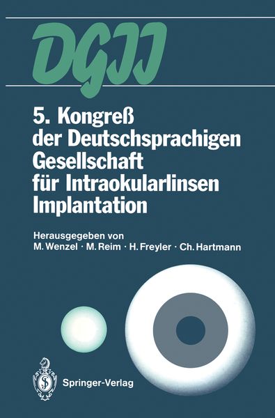 Produktbild: 5. Kongre&szlig; der Deutschsprachigen Gesellschaft f&uuml;r Intraokularlinsen Implantation