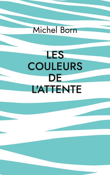 Produktbild: Les couleurs de l'attente