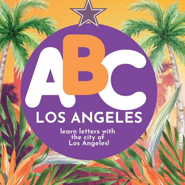 Produktbild: ABC Los Angeles - Learn the Alphabet with Los Angeles