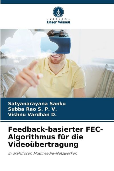 Produktbild: Feedback-basierter FEC-Algorithmus f&uuml;r die Video&uuml;bertragung