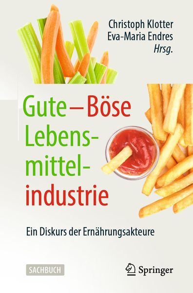 Produktbild: Gute - B&ouml;se Lebensmittelindustrie