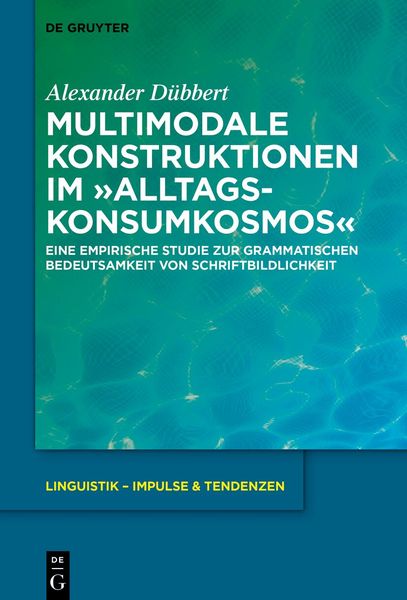 Produktbild: Multimodale Konstruktionen im &bdquo;Alltagskonsumkosmos&ldquo;