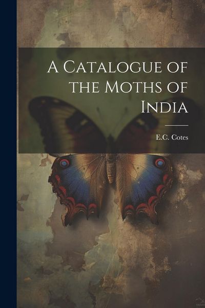 Produktbild: A Catalogue of the Moths of India
