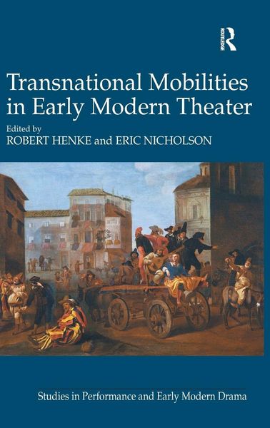 Produktbild: Transnational Mobilities in Early Modern Theater