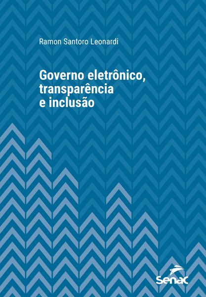 Produktbild: Governo eletr&ocirc;nico, transpar&ecirc;ncia e inclus&atilde;o