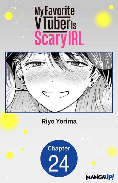 Produktbild: My Favorite VTuber Is Scary IRL #024