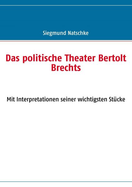 Produktbild: Das politische Theater Bertolt Brechts