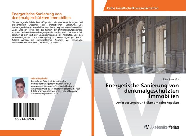 Energetische Sanierung von denkmalgeschützten Immobilien, Taschenbuch von Alina Greshake, AV Akademikerverlag, 9783639471243