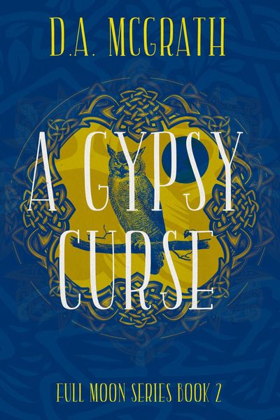 Produktbild: A Gypsy Curse (Full Moon Series, #2)
