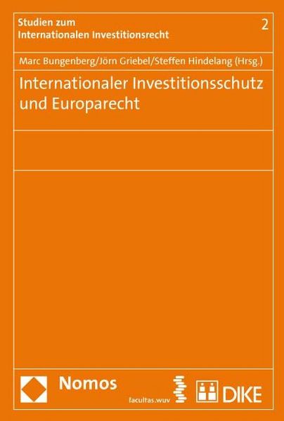 Produktbild: Internationaler Investitionsschutz und Europarecht.