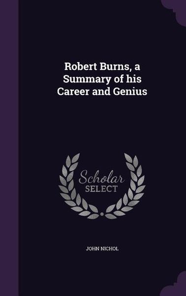 Produktbild: Robert Burns, a Summary of his Career and Genius