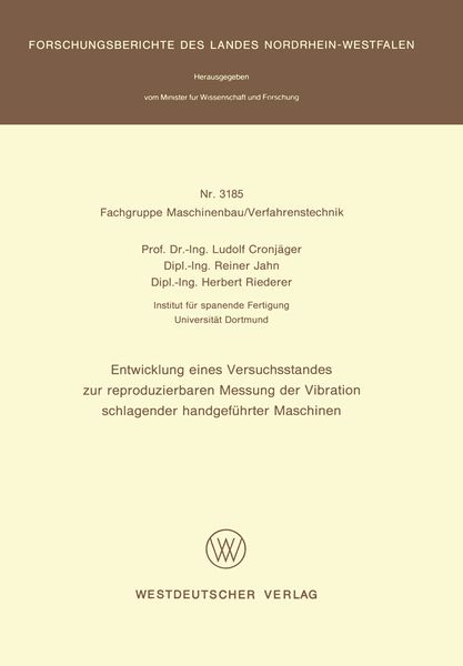 Produktbild: Entwicklung eines Versuchsstandes zur reproduzierbaren Messung der Vibration schlagender handgef&uuml;hrter Maschinen