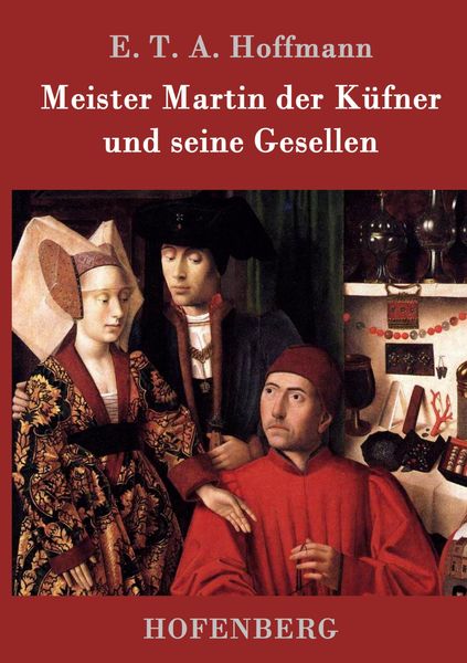Produktbild: Meister Martin der K&uuml;fner und seine Gesellen